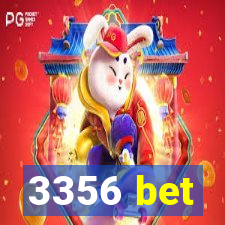 3356 bet